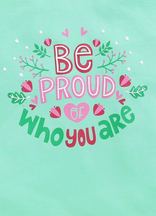 Be Proud of Who You are Text Print Cotton T-Shirt for Girls - ParrotCrow