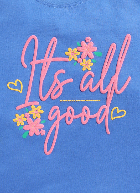 Its all good Printed Cotton T-Shirt for Girls - Blue - ParrotCrow