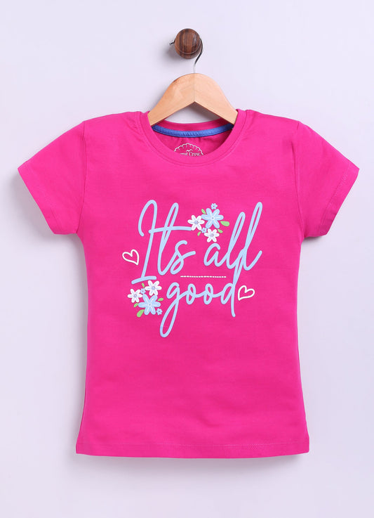 Its all good Printed Cotton T-Shirt for Girls - Dark Pink - ParrotCrow